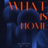 What Is Home