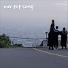 Our Pop Song (cover) ft. 郑欣妮
