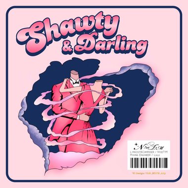 Shawty & darling