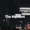 The Moment (with程枼)
