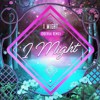 I Might(Oberka Remix)