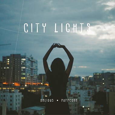 Balious & PuFFcorn - City Lights