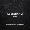 LE SSERAFIM (르세라핌) - EASY (PUFFCORN STUTTER RMX)