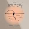 Dont cry