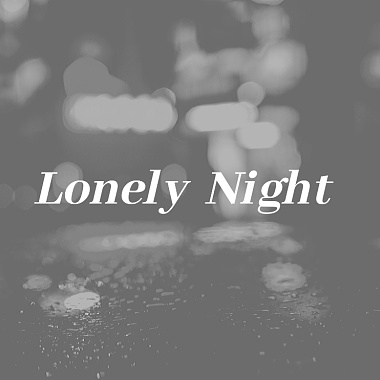 Lonely Night (Dream)