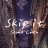 跳过 Skip it (Prod. Joemay)