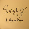 I Wanna Know
