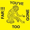 YOU'VE GONE TOO FAR (FEAT. SHOUWANG ZHANG FROM CARSICK CARS)