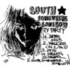 SoUtH, SoMeWhErE, sOmEhOw (Full Album)