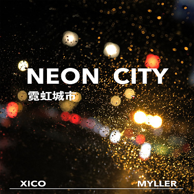 霓虹城市 Neon City ft. 叶米楽