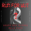RUN FOR WUT?