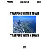 Trapping With K TOWN (陷阱高雄) ft.崔录,HMC