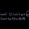 Afra.雨烯 [ Maroom5 -  If I ain't got you｜cover cut ]   [ 边缘音乐工作室 ]