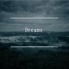 Dreams