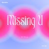 Missing U （40s版本）