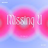Missing U （40s版本）