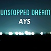 AYS-Unstopped Dream 未停止的梦