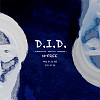 D.I.D. (dissociative identity disorder)