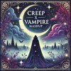 (Mashup) Creep x Vampire