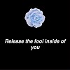 The Fool Inside Of You