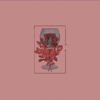 BK-【Only lovely girl】(audio)