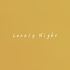 Lonely Night (Demo)