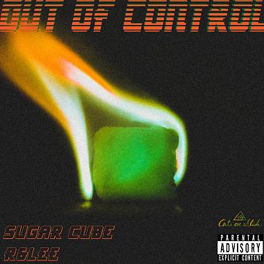 SUGAR CUBE x r&lee - Out of Control