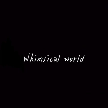 Whimsical world