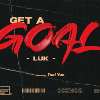 Luk - GET A GOAL