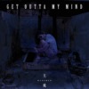 大成 DACHENG - Get Outta My Mind
