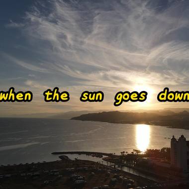 When The Sun Goes Down
