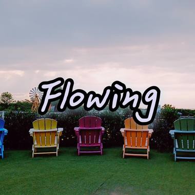 Flowing