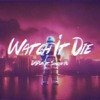 DAPUN - 看著它毁灭Watch It Die ft. 胡之溪Sharon Hu