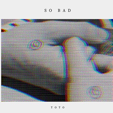Toto - So Bad [EP-1]