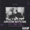 Toto - Only My Cat Groom With Me