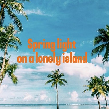 Spring light on a lonely island