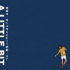 龚敬文 Eric Kung 【 一点点 A little bit 】