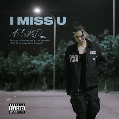 黄右年 ASSKiD - I MISS U