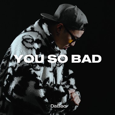 大宝 DaBao - YOU SO BAD