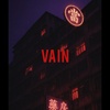 Vain