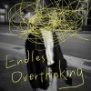(Lofi rap)安德烈斯・欧文辛基 Endless Overthinking (demo)