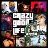 Crazy Good Life Feat. ZEO