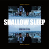 Shallow sleep