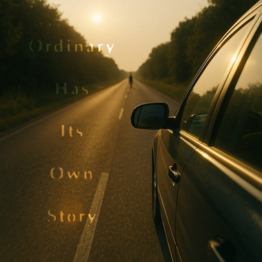 Ordinary Has Its Own Story