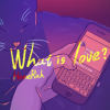 What is love?