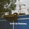 Live in Fantasy-demo