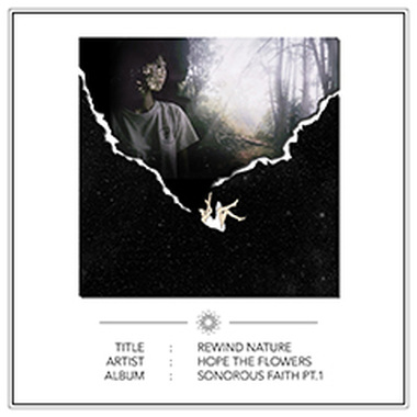 Hope The Flowers - Rewind Nature (Official Audio)