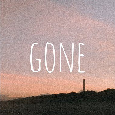 Gone