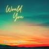 Return the Ørigin - Would you (feat. Lizzie)
