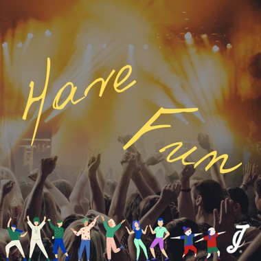 Have Fun